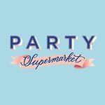 We are "Party Supermarket"