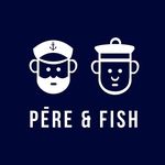 Père et Fish ⚓️