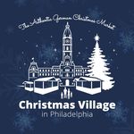 Christmas Village Philadelphia