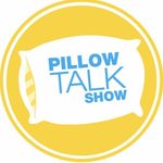 Pillow Talk Show