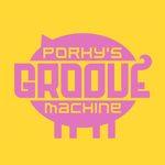 Porky's Groove Machine