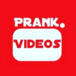 Prank Videos