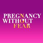 Pregnancy Without Fear