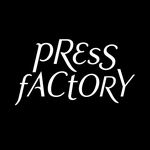 PRESS FACTORY