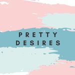 Pretty Desires