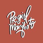 PR Girl Manifesto | Community