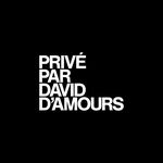 PRIVÉ PAR DAVID D’AMOURS