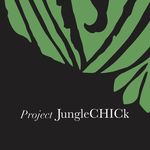 Project JungleCHICk Project JungleCHICk