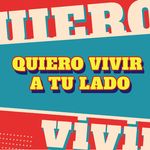 Quiero Vivir A Tu Lado