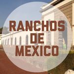 Ranchos De Mexico