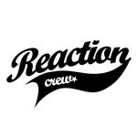 REACTION.crew