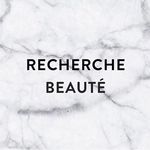 RECHERCHE BEAUTÉ