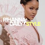 Rihanna Daily Style