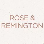 Rose & Remington