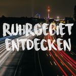 Ruhrgebiet Entdecken