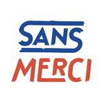 SANS MERCI