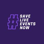 #SaveLiveEventsNow