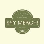 Say Mercy!