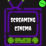 Screaming Cinema Podcast🎬🎙