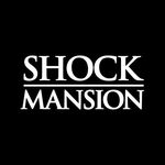 SHOCK MANSION