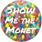 Show Me The Monet