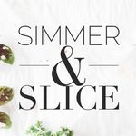 Simmer & Slice