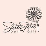 SISTER SISTER • Deli + Gift