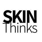 Skin Thinks