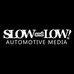 Slow and Low!