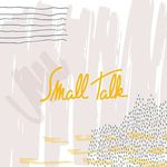 Small Talk