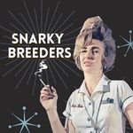 Snarky Breeders