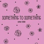 SOMETHINGtoSOMETHING