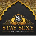 Stay Sexy By Suhhass Grover