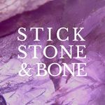 Stick Stone & Bone
