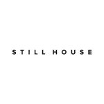 STILL HOUSE