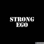 DEVELOP A STRONG EGO