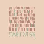 The Stumble Out Bar