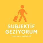 Subjektif Geziyorum 🌍