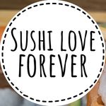 Sushi Love Forever