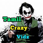 Tamil Crazy Vidz ™ | 200k™ ©