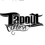 Tapout Bullies