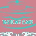 Taste My Cake