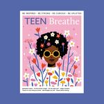 Teen Breathe