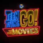 Teen Titans GO! Movie