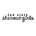 Ten Sixty Sherman Girls