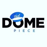 THAT DOME PIECE®