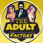 The Adult Factory 🔞(300k)