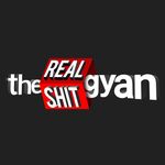The RealShit Gyan