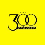 THE 300 PROJECT