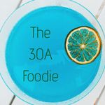 The 30A Foodie